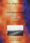 Kriegsroman Stalag XI C 311 Kriegsroman Stalag XI C 311