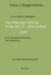 Der Krieg der Cyborgs Ende des 21. Jahrhunderts Der Krieg der Cyborgs Ende des 21. Jahrhunderts